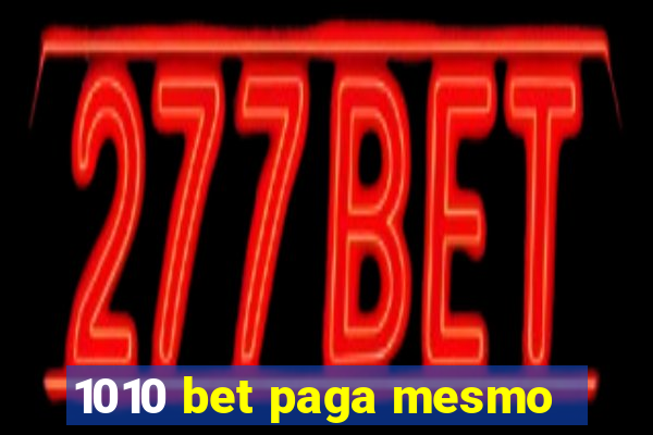 1010 bet paga mesmo